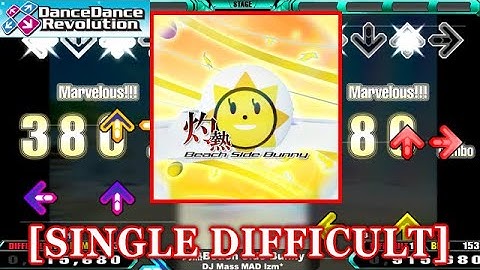 【DDR 2014】 灼熱 Beach Side Bunny / DJ Mass MAD Izm* [SINGLE DIFFICULT] 譜面確認+Clap
