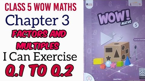 I Can Exercise of Chapter 3 Class 5 Wow Maths