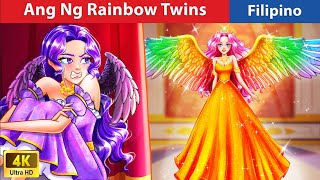 Ang Ng Rainbow Twins 👩‍❤️‍👩 Twin Princesses Rainbow Wings in Filipino 🌈 @WOAFilipinoFairyTales