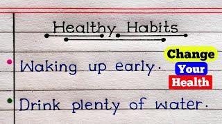 Healthy Habits That Will Change Your Life | Healthy Habits | Good Habits | English Writing | screenshot 2