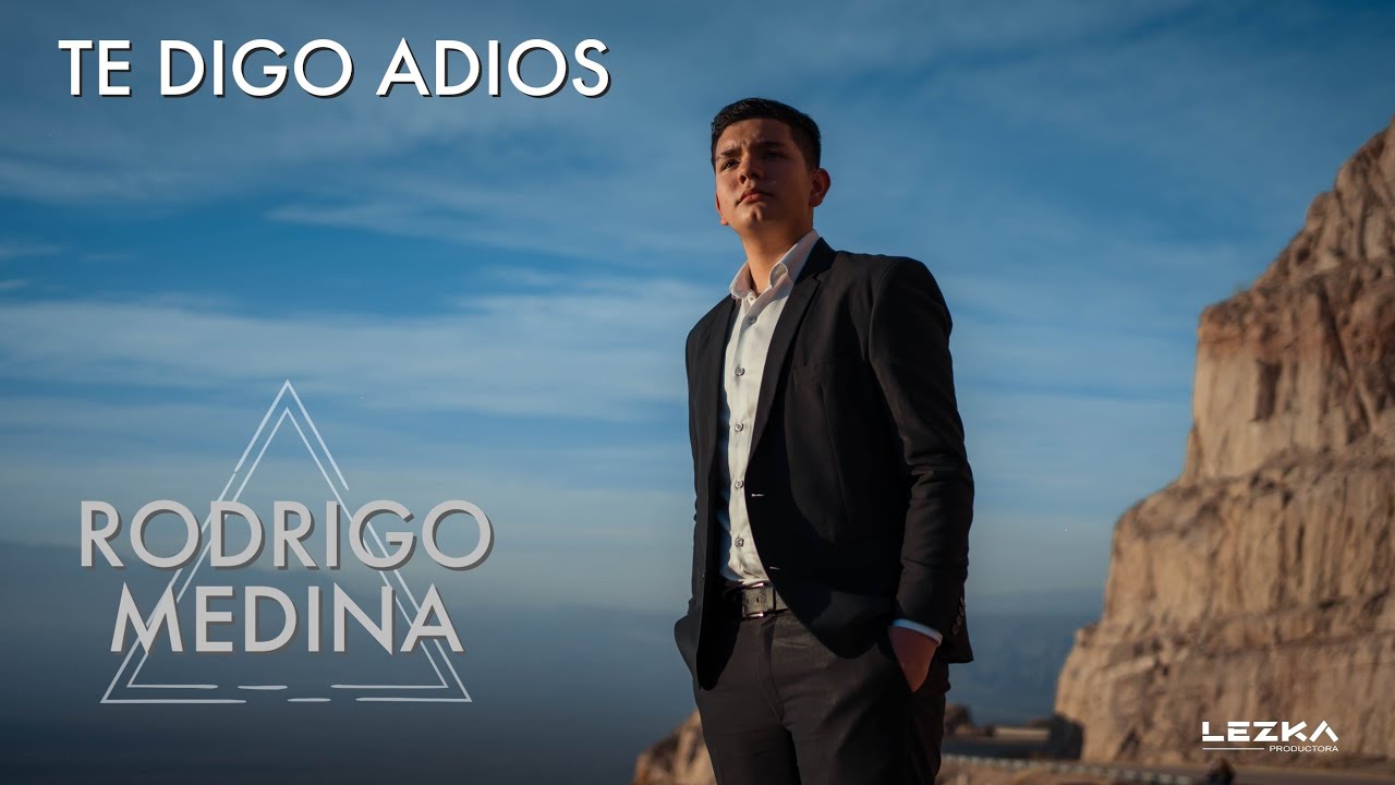 TE DIGO ADIÓS/ RODRIGO MEDINA/ ALBÚM: TE DIGO ADIÓS!