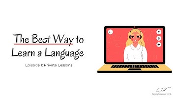 Best Way to Learn a Language Episode 1: Private Lessons