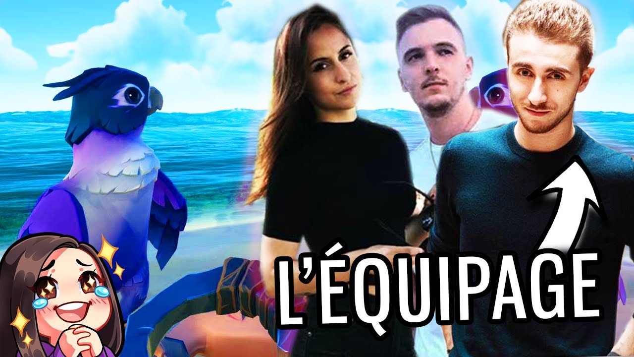 L'équipage en MOUSSE | Sea of Thieves avec Sora , Frite & Dooms #1