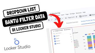 LOOKER STUDIO :  Cara Membuat Dropdown List Filter di Looker Studio (Mudah!)