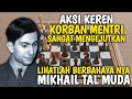 Sangarr trik catur agresif mikhail tal ketika masih muda