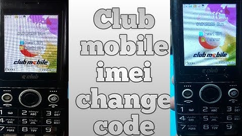 Club mobile invalid sim solution/club mobile imei change code