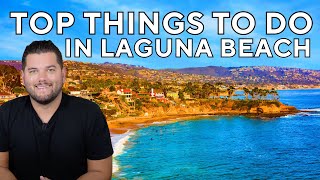 Things to Do in Laguna Beach California