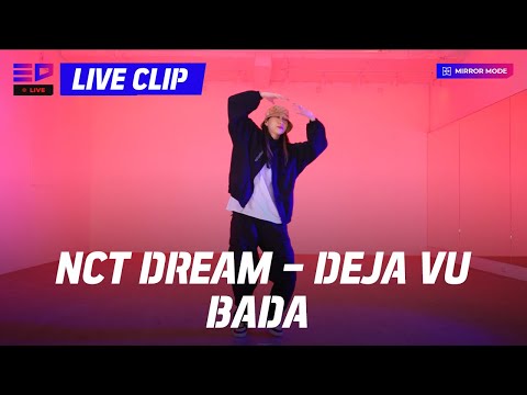 Ed Live Clip Nct Dream - Deja Vu I Bada Original Choreographer