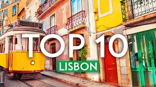 TOP 10 Things to do in LISBON - [2022 Lisboa Travel Guide]