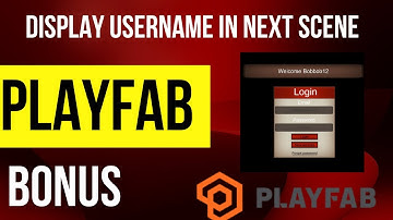 Unity Playfab Tutorial - Display names beween scenes - Bonus video #2
