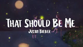 Justin Bieber - That Should Be Me (slowed   reverb) (Lyrics) 🎵