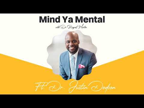 Is There a Safe Space for Black Men's Mental Health ft Dr. Justin Dodson