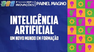 8° Seminário UDOP de Inovações / Painel Magno