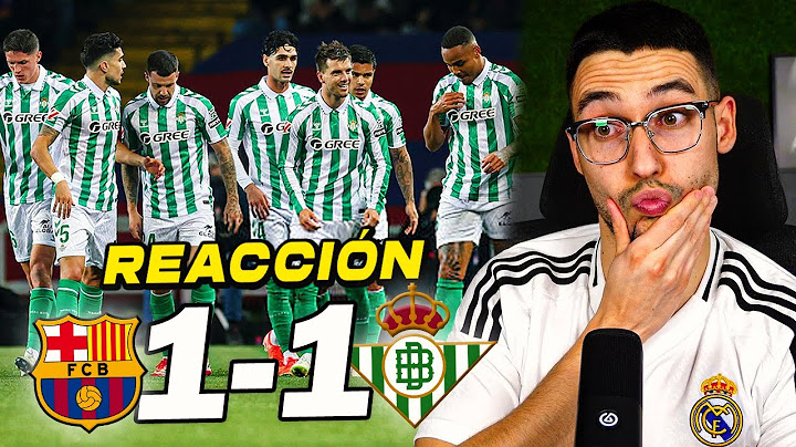 REACCIONES DE UN HINCHA al Barcelona vs Betis 1-1 *OCASIÓN DESAPROVECHADA* | ByDiegoX10
