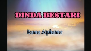 DINDA BESTARI (LIRIK) - RAMA AIPHAMA