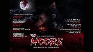 The Moors Movie - Award winning Werewolf horror film 4K - Directed & Produced by Adam Mawson