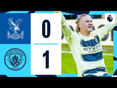 Crystal Palace Manchester City Goals And Highlights