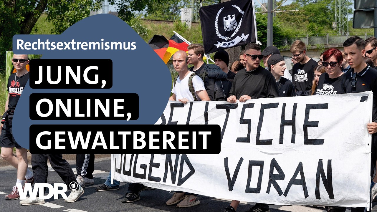 Extrem jung, extrem rechts: So gefährlich ist die neue Nazi-Generation | Westpol | WDR