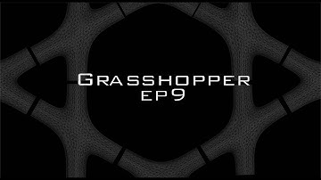 Grasshopper Tutorial ep9中文教學(weaverbird)