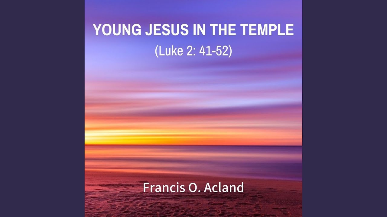 Young Jesus in the Temple (Luke 2 4152) YouTube