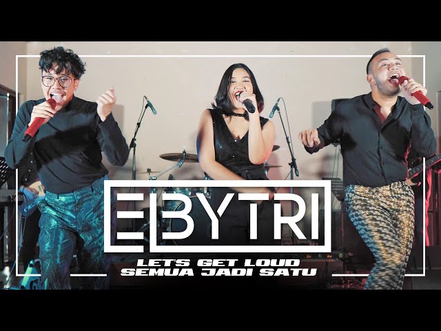 LET'S GET LOUD / SEMUA JADI SATU | COVER BY ELMANDGABYTRI (ELBYTRI) class=