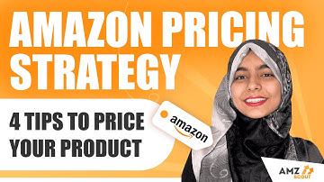 Amazon Pricing Strategy - 4 Tips to Price Your Product in 2022