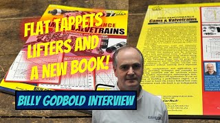 Flat Tappets, New Lifters and a New Book : Billy Godbold  Camshaft Engineer Podcast Interview