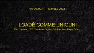 Video voorbeeld van "Safia Nolin - Loadé comme un gun"