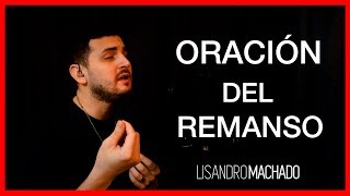 Video thumbnail of "Oración del remanso (letra)"