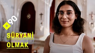 Süryaniler: Mezopotamya'nın kadim halkı | 