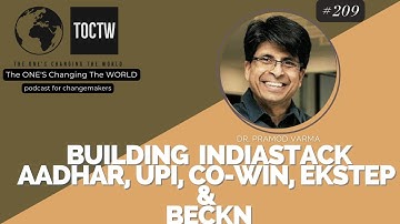 REVOLUTIONISING DIGITAL IDENTITY & LEARNING:Dr. Pramod Varma, Aadhaar, UPI,EkStep Foundation & Beckn