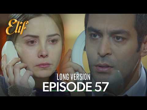 Elif Episode 57 | Urdu Dubbed Long Episode