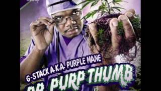 "Dr. Purple Thumb" - G-Stack (feat. Mike Frost)