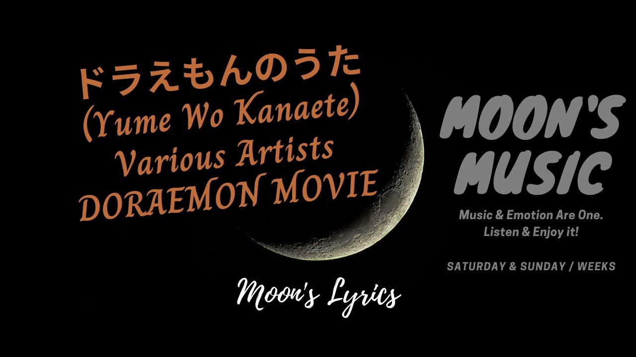 Doraemon No Uta ドラえもんのうた Misato Watanabe Lyrics Jap Moon S Music Channel Youtube