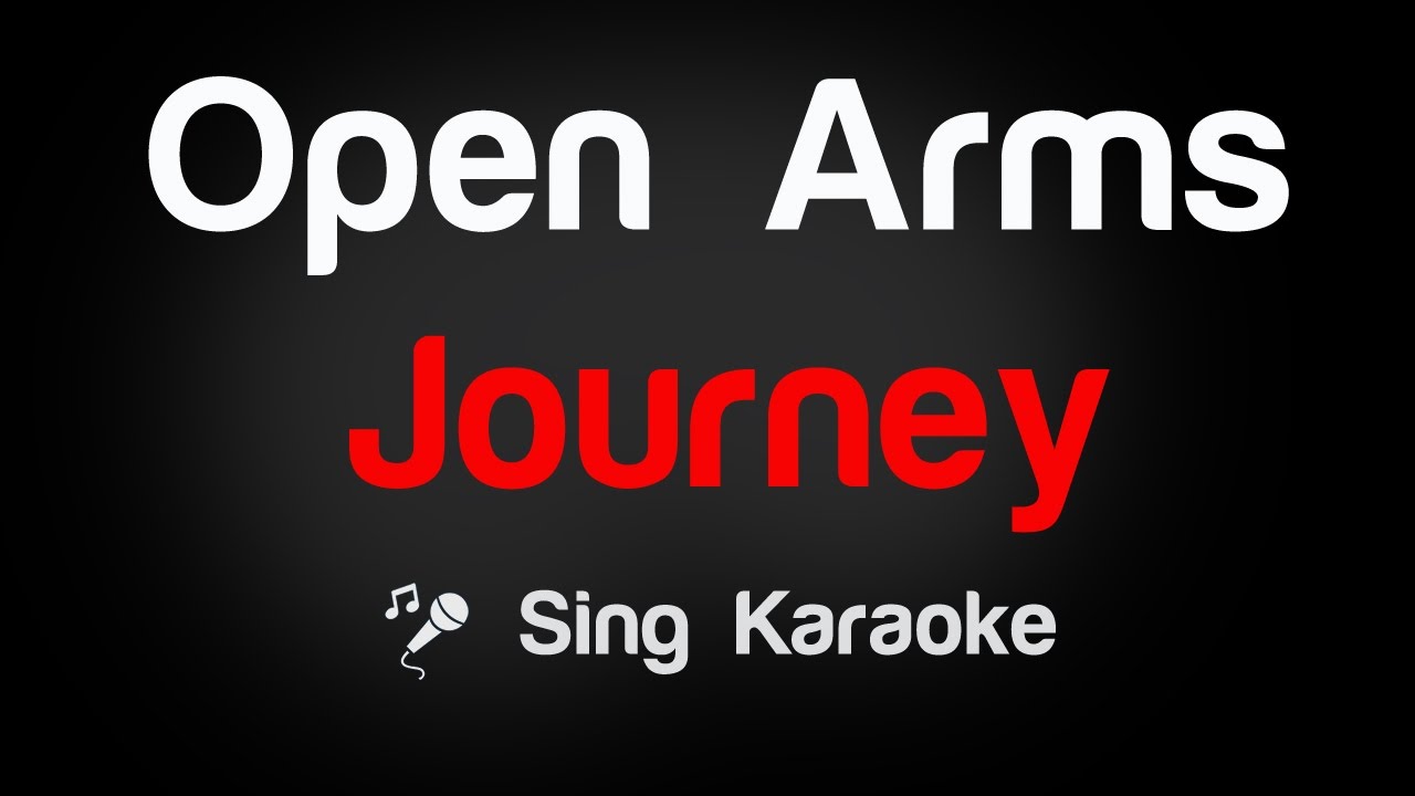 open arms journey karaoke