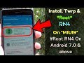 How To Install TWRP Recovery & Root Redmi Note 4 On MIUI 9 | Root RN4 On Nougat