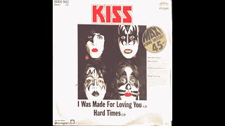 Kiss – I Was Made For Lovin' You