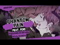 【Royal Scandal】Phantom Pain feat. Fuki sub espa&ntilde;ol