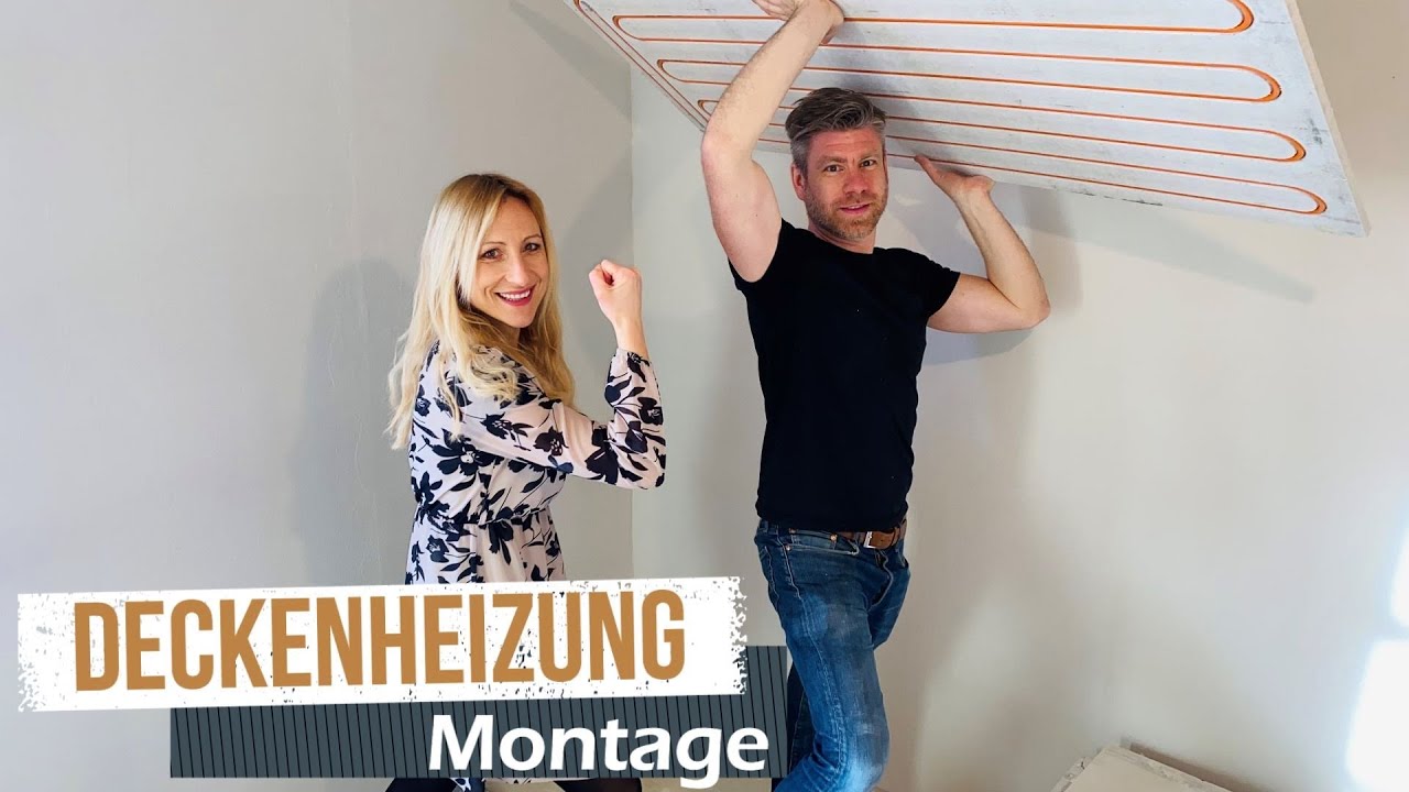 Deckenheizung - Montage