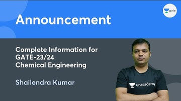 Complete Information for GATE-23/24 (Chemical Engineering) By Shailendra Kumar