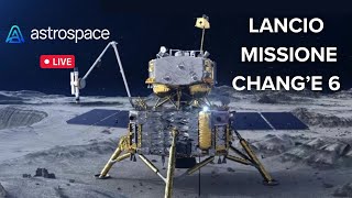 Diretta del lancio di Chang'e 6 verso il lato nascosto della Luna