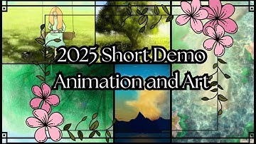 2025 Short Demo Animation and Art