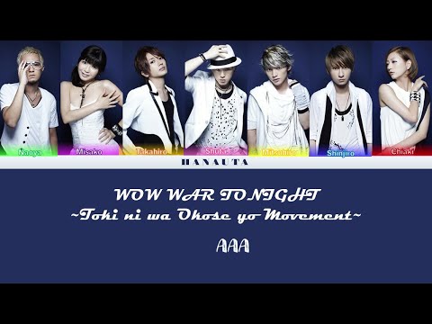 AAA (トリプル・エー) - WOW WAR TONIGHT (Color Coded Kan / Rom / Eng lyrics)