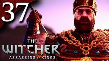 The Witcher 2: Assassin of Kings - Enhanced Edition [HD/Blind] Playthrough part 37