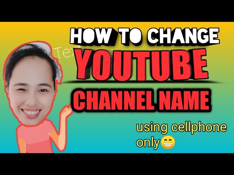 PAANO PALITAN ANG YOUTUBE CHANNEL NAME gamit lng ang cellphone