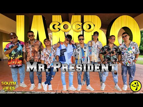 COCO JAMBO | Mr. President | SouthVibes