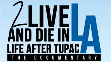 NEW 2Pac Movie "2 Live And Die In LA - Life After 2Pac" Unreleased Music, Poems & More