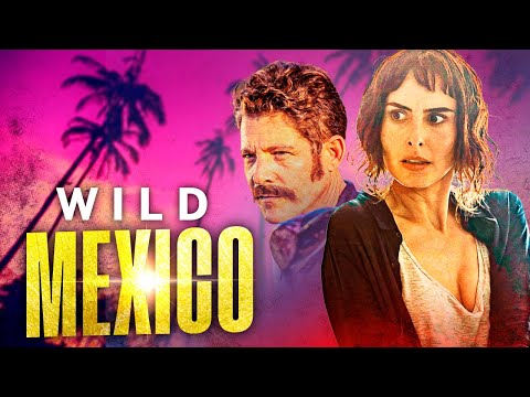 Wild Mexico | Action, Comédie | Film complet en français