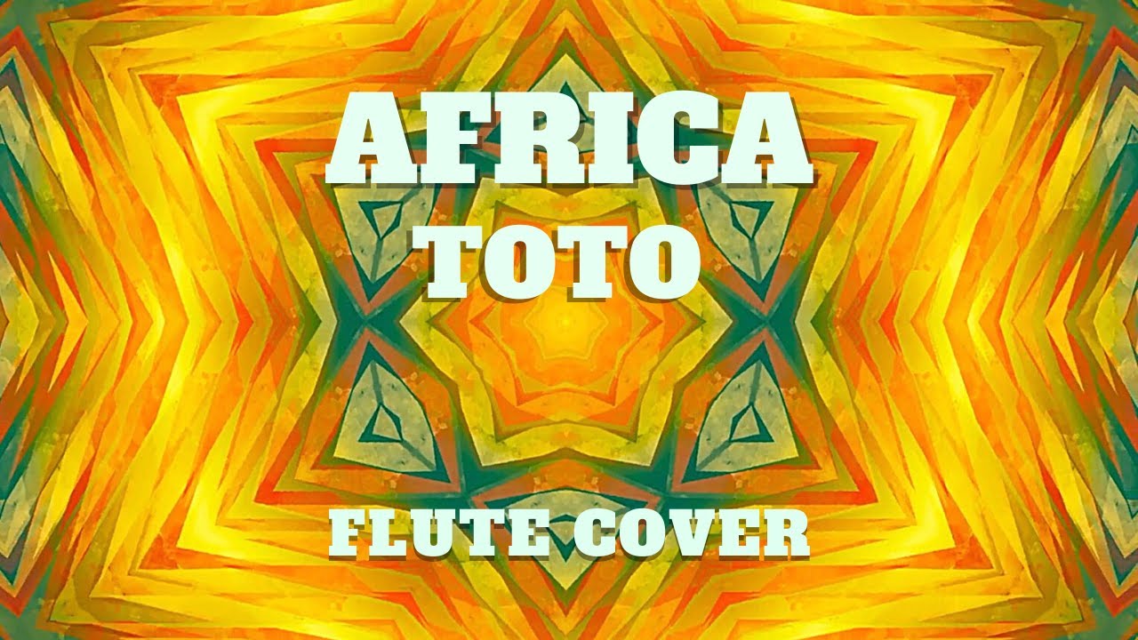 Africa Flute Cover (Toto) YouTube