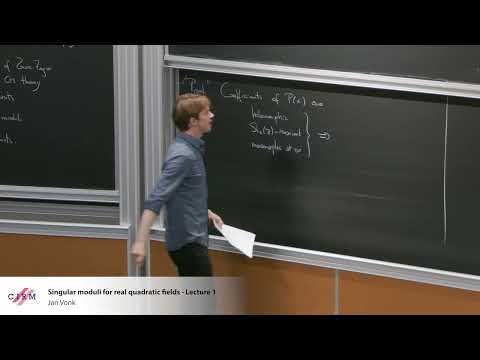 Jan Vonk: Singular moduli for real quadratic fields - Lecture 1